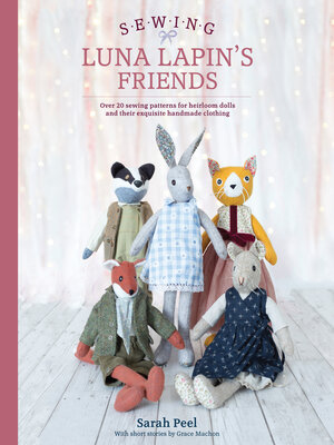 cover image of Sewing Luna Lapin's Friends